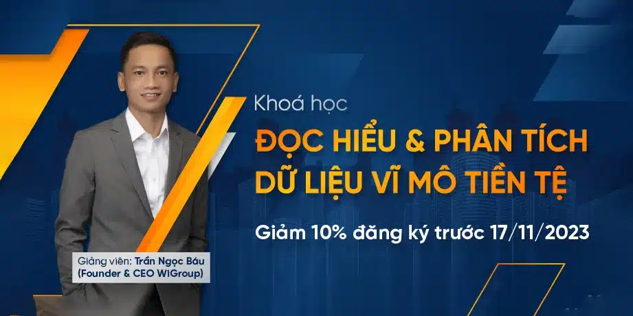 Trần Ngọc Báu – Đọc hiểu và phân tích dữ liệu vĩ mô tiền tệ